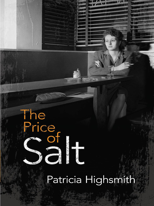 Title details for The Price of Salt by Patricia Highsmith - Wait list